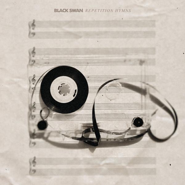 Black Swan (5) - Repetition Hymns