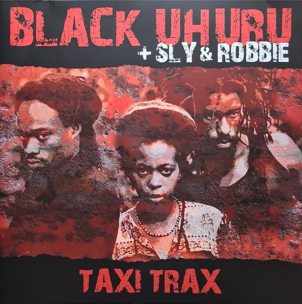 Black Uhuru, Sly & Robbie - Taxi Trax