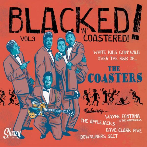  - Blacked! 'N' Coastered!