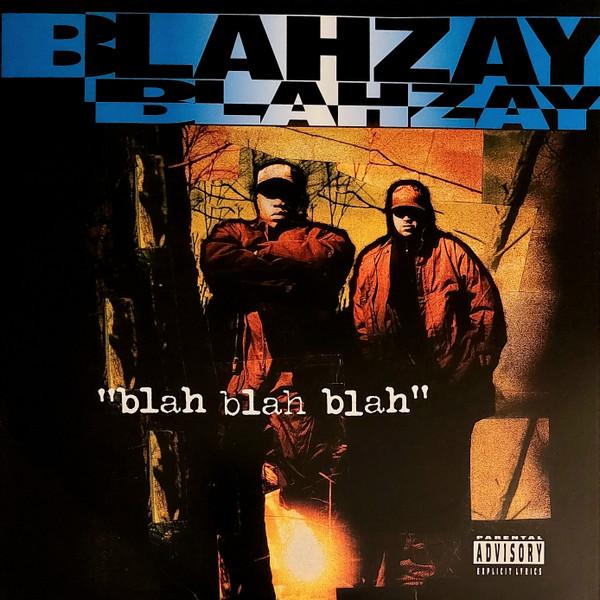 Blahzay Blahzay - Blah Blah Blah