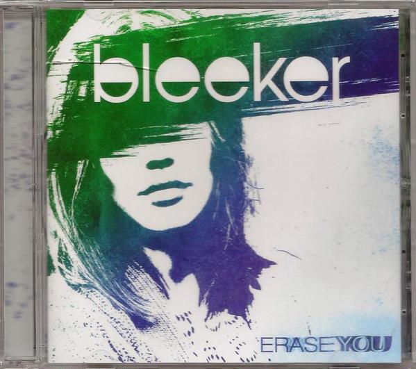 Bleeker - Erase You