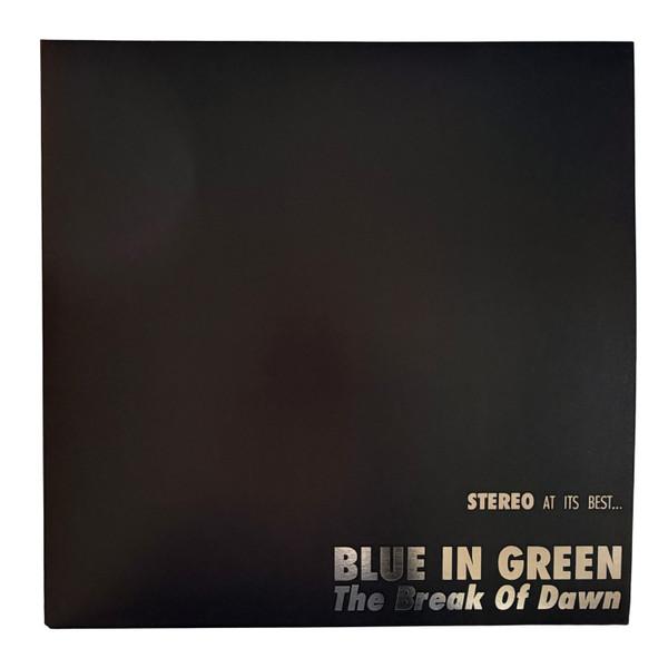 Blue In Green - The Break Of Dawn