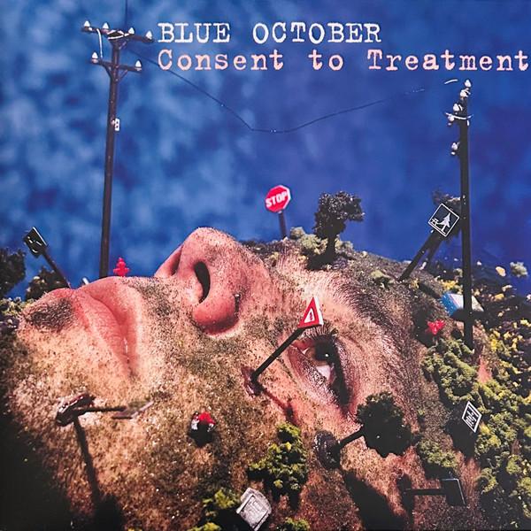 Blue October (2) - Consent To Treatment