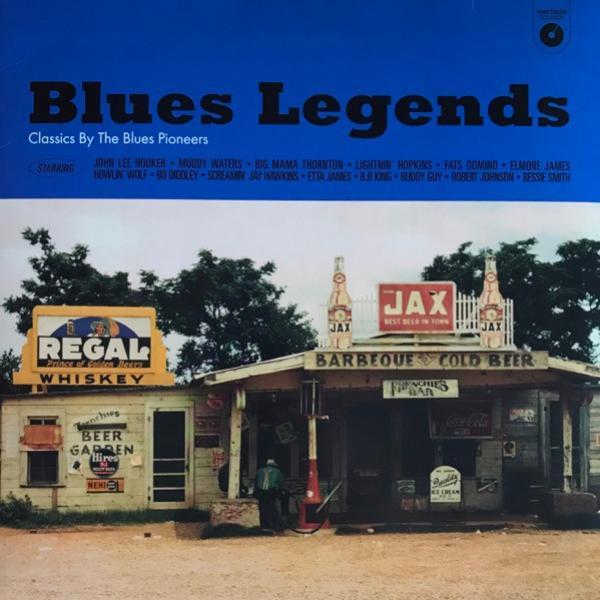  - Blues Legends - Classics By The Blues Pioneers