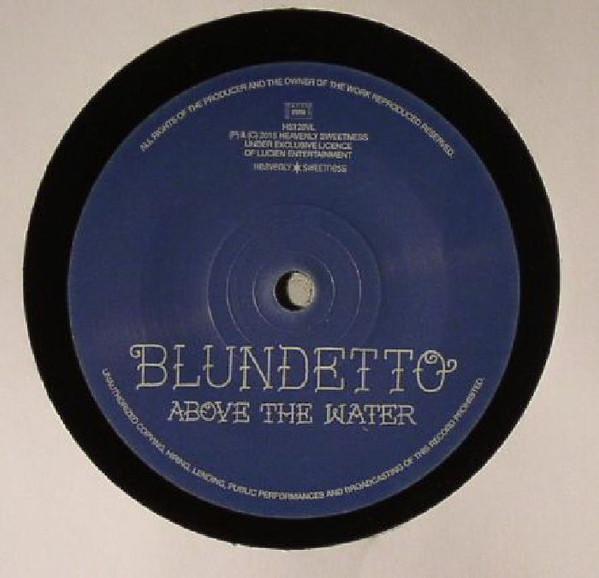 Blundetto, Biga Ranx - Above The Water