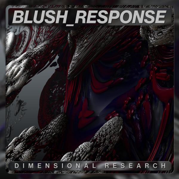 Blush Response  - Dimensional Research
