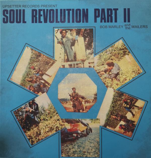 Bob Marley & The Wailers - Soul Revolution Part II