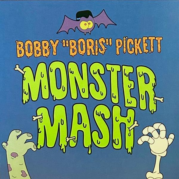 Bobby (Boris) Pickett And The Crypt-Kickers - Monster Mash