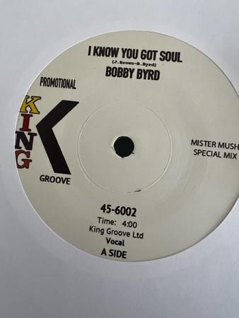 Bobby Byrd - I Know You Got Soul