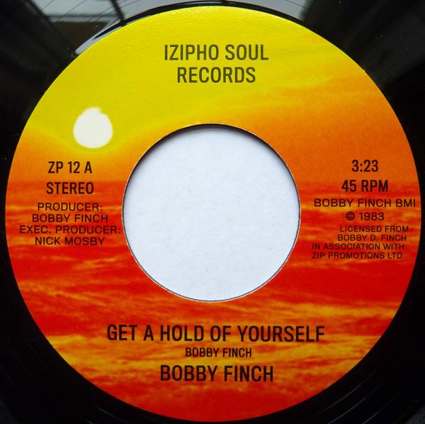 Bobby Finch - Get A Hold Of Yourself