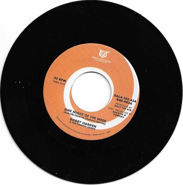 Bobby Harden, The Soulful Saints - One Night Of The Week / Raise Your Mind