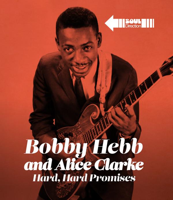 Bobby Hebb - Hard Hard Promises