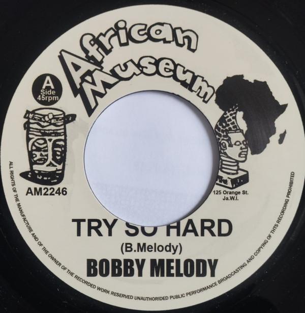 Bobby Melody - Try So Hard 