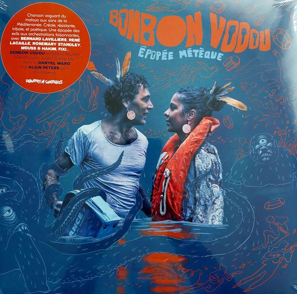 Bonbon Vodou - Épopée Métèque 