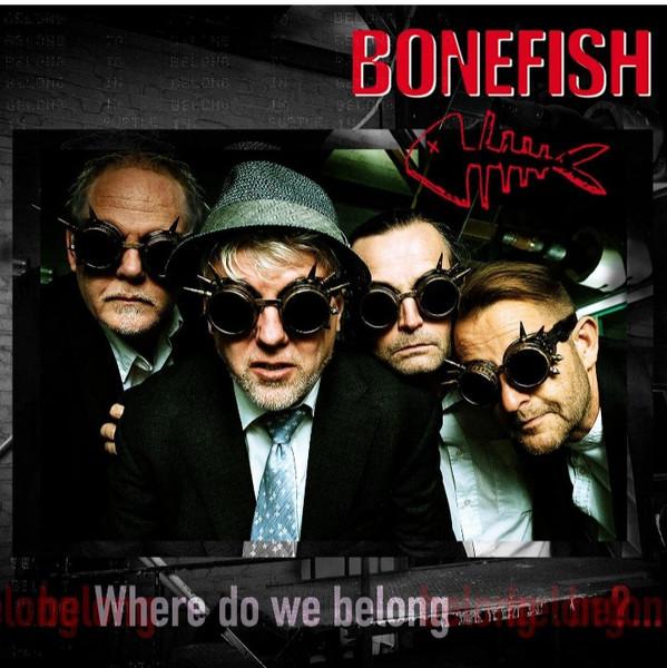 Bonefish - Where Do We Belong