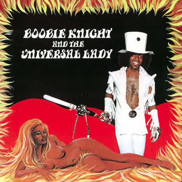 Boobie Knight & The Universal Lady - Earth Creature