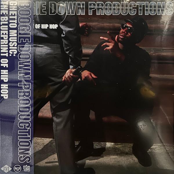 Boogie Down Productions - Ghetto Music: The Blueprint Of Hip Hop