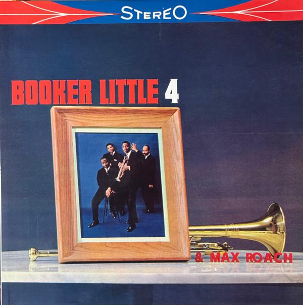 Booker Little 4, Max Roach - Booker Little 4 & Max Roach