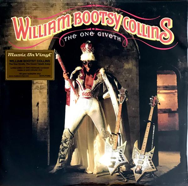 Bootsy Collins - The One Giveth, The Count Taketh Away
