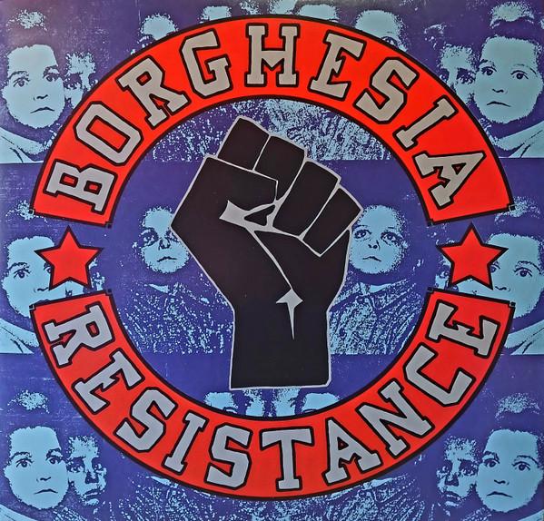 Borghesia - Resistance