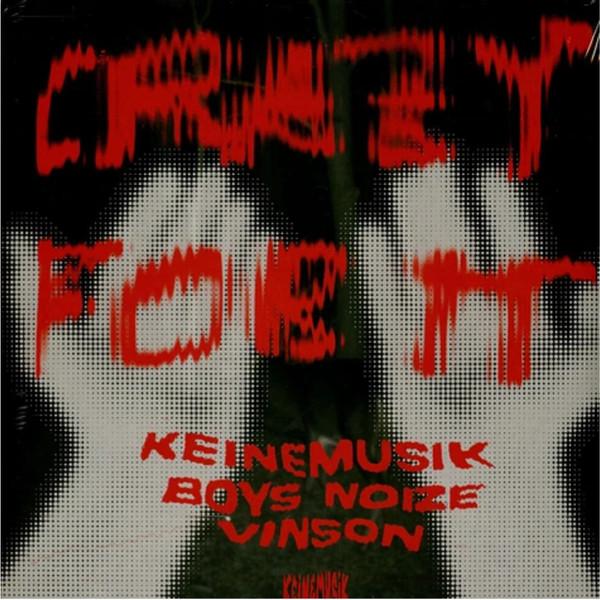 Boys Noize, Keinemusik - Crazy For It