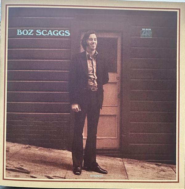 Boz Scaggs - Boz Scaggs