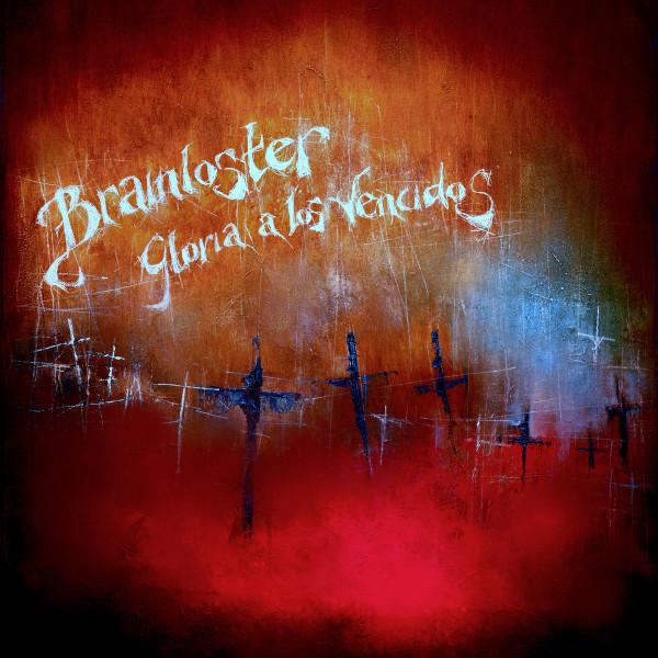 Brainloster - Gloria A Los Vencidos