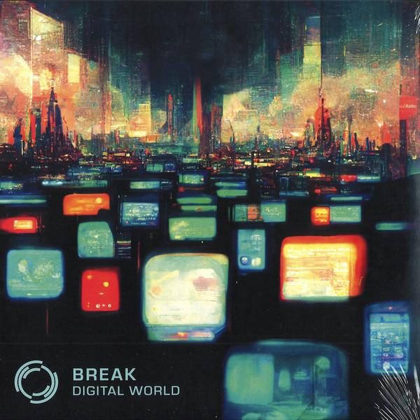 Break - Digital World