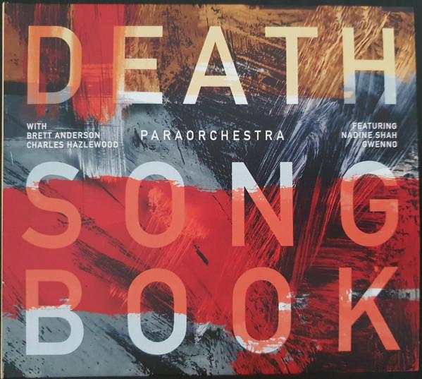 Brett Anderson, Charles Hazlewood, Paraorchestra - Death Songbook