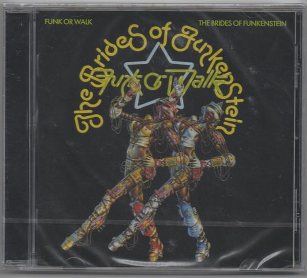 Brides Of Funkenstein - Funk Or Walk