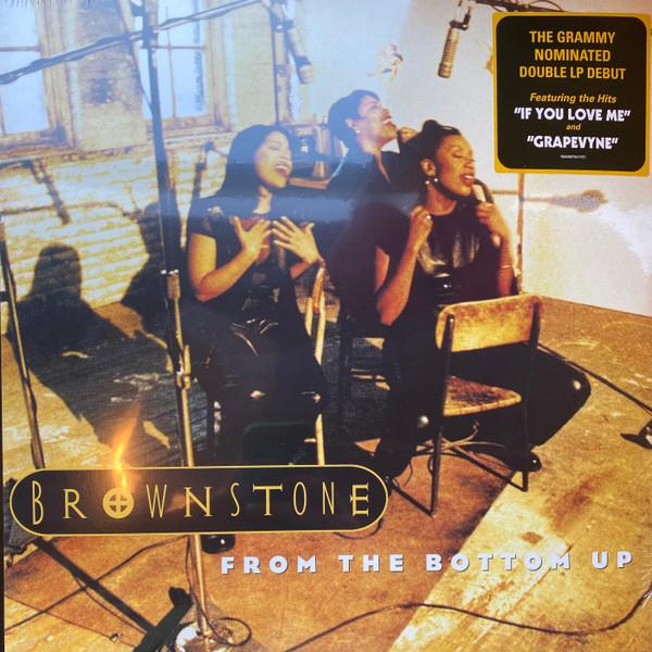 Brownstone - From The Bottom Up