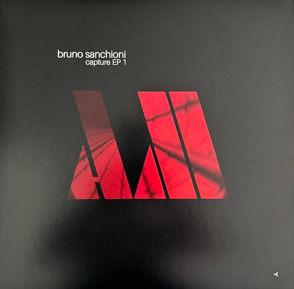 Bruno Sanchioni - Capture EP 1