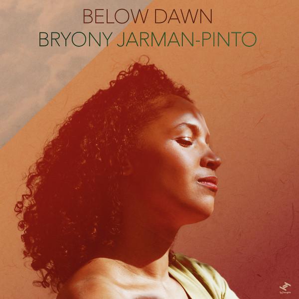 Bryony Jarman-Pinto - Below Dawn 