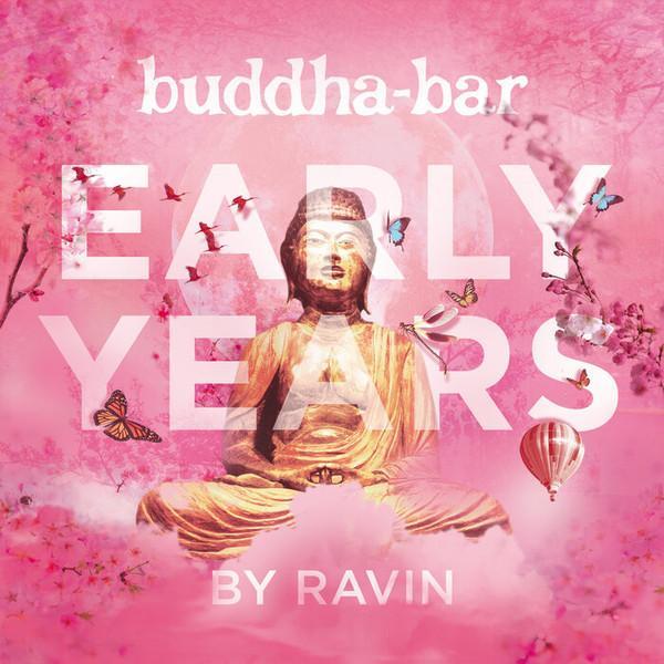 - Buddha-Bar Early Years By Ravin
