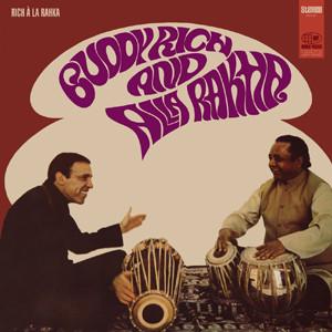 Buddy Rich, Alla Rakha - Rich À La Rakha
