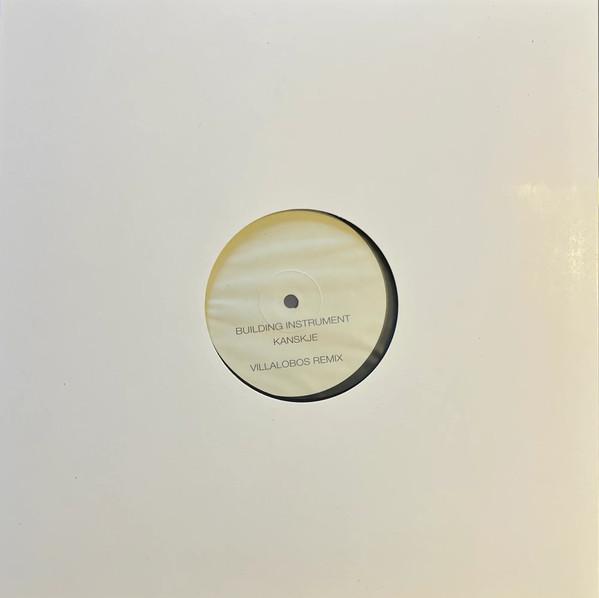 Building Instrument - Kanskje (Villalobos Mixes)