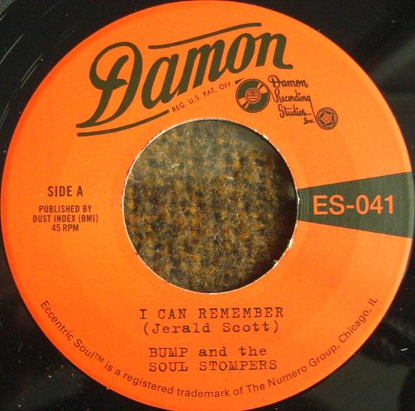 Bump And The Soul Stompers - I Can Remember / Standing On The Outside