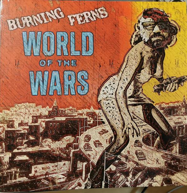 Burning Ferns - World Of The Wars