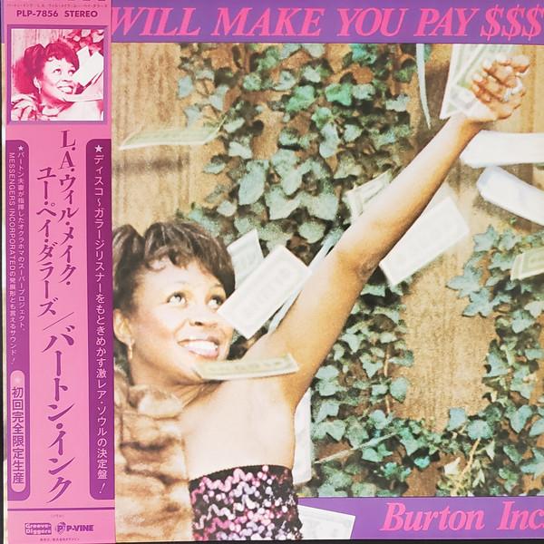 Burton Inc. - L.A. Will Make You Pay $$$