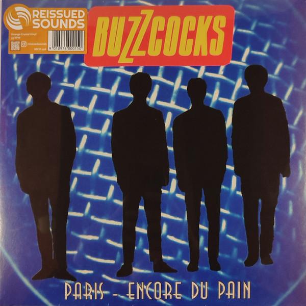 Buzzcocks - Paris - Encore Du Pain