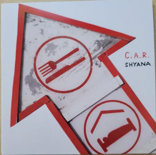 C.A.R. - Shyana