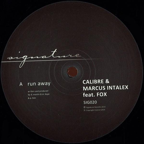 Calibre, Marcus Intalex, MC Fox (3) - Run Away / Somethin Heavy