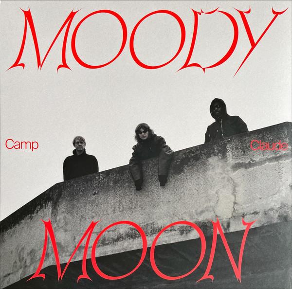 Camp Claude - Moody Moon