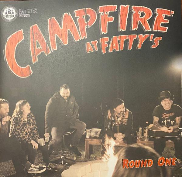  - Campfire At Fatty's - Round One