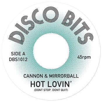 Cannon & Mirrorball - Hot Lovin'