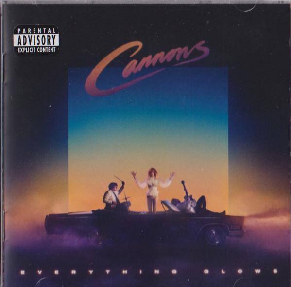 Cannons (5) - Everything Glows