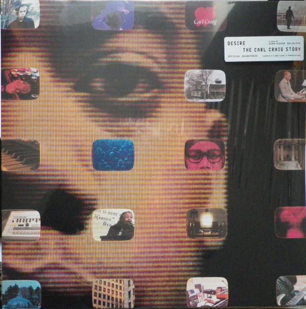 Carl Craig - Desire: The Carl Craig Story