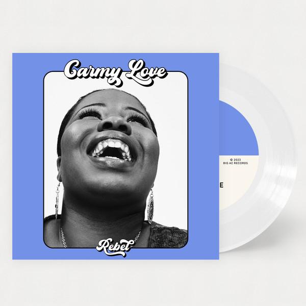 Carmy Love - Rebel / Thinkin' About You
