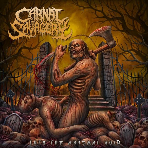 Carnal Savagery - Into The Abysmal Void