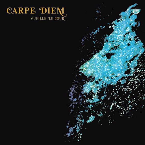 Carpe Diem  - Cueille Le Jour